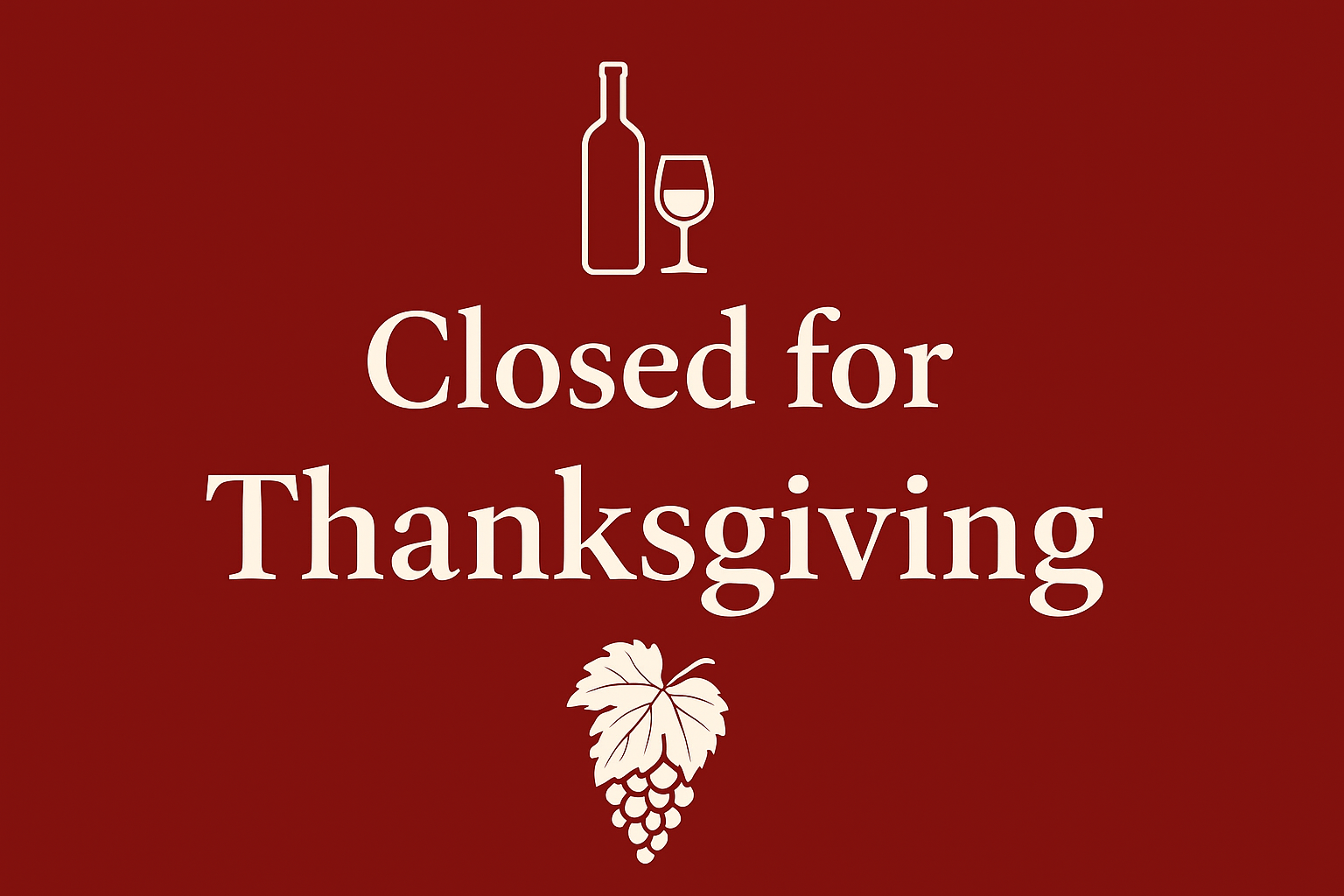 Closed for Thanksgiving